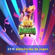 2216 plataforma de jogos